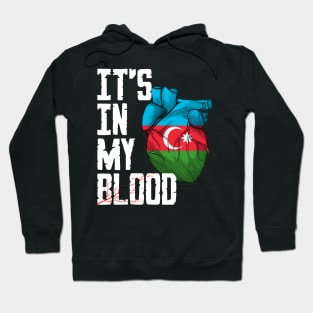 Azerbaijan it's in my Blood Hoodie